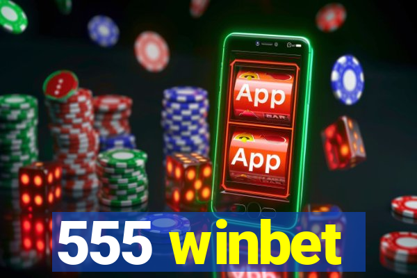 555 winbet